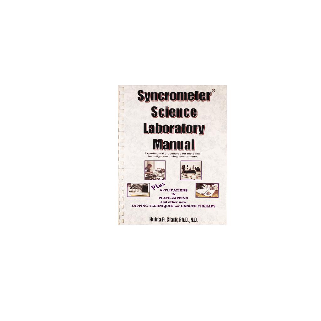 Syncrometer Science Laboratory Manual de la Dra. Hulda Clark (inglés)