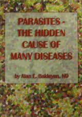 Parasites – The Hidden Cause of Many Diseases von Alan Baklayan (englisch)